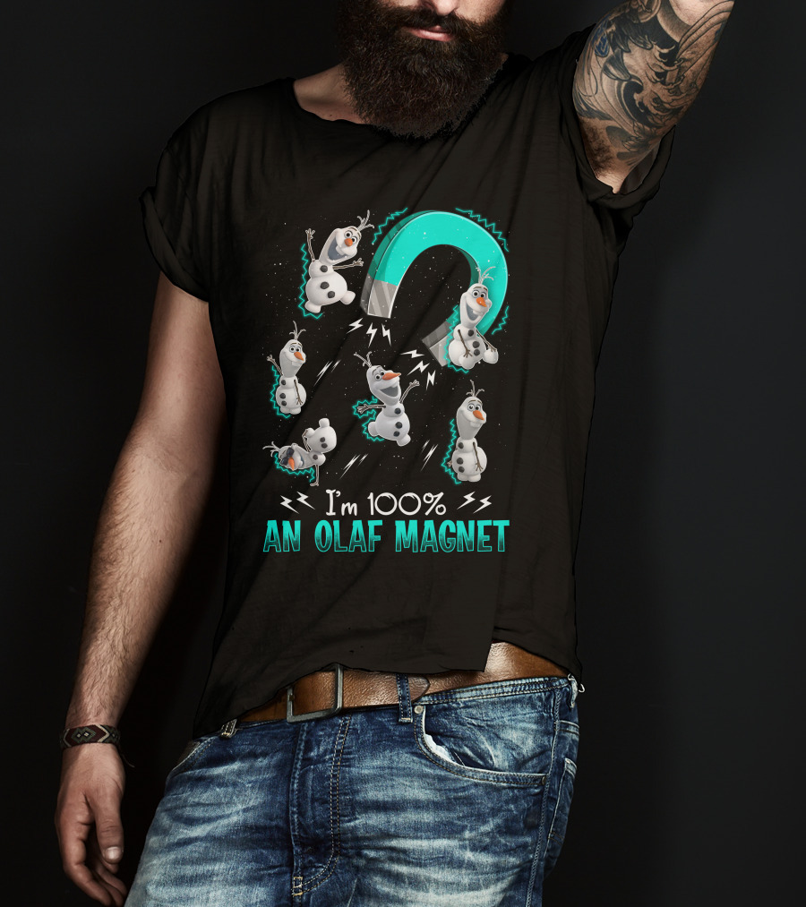 I'm 100% An Olaf Magnet T-Shirt