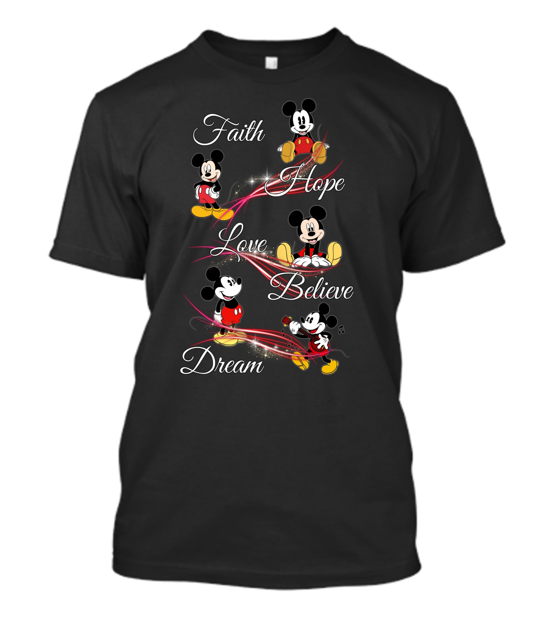 Faith Hope Love Believe Dream Mickey Mouse T-Shirt