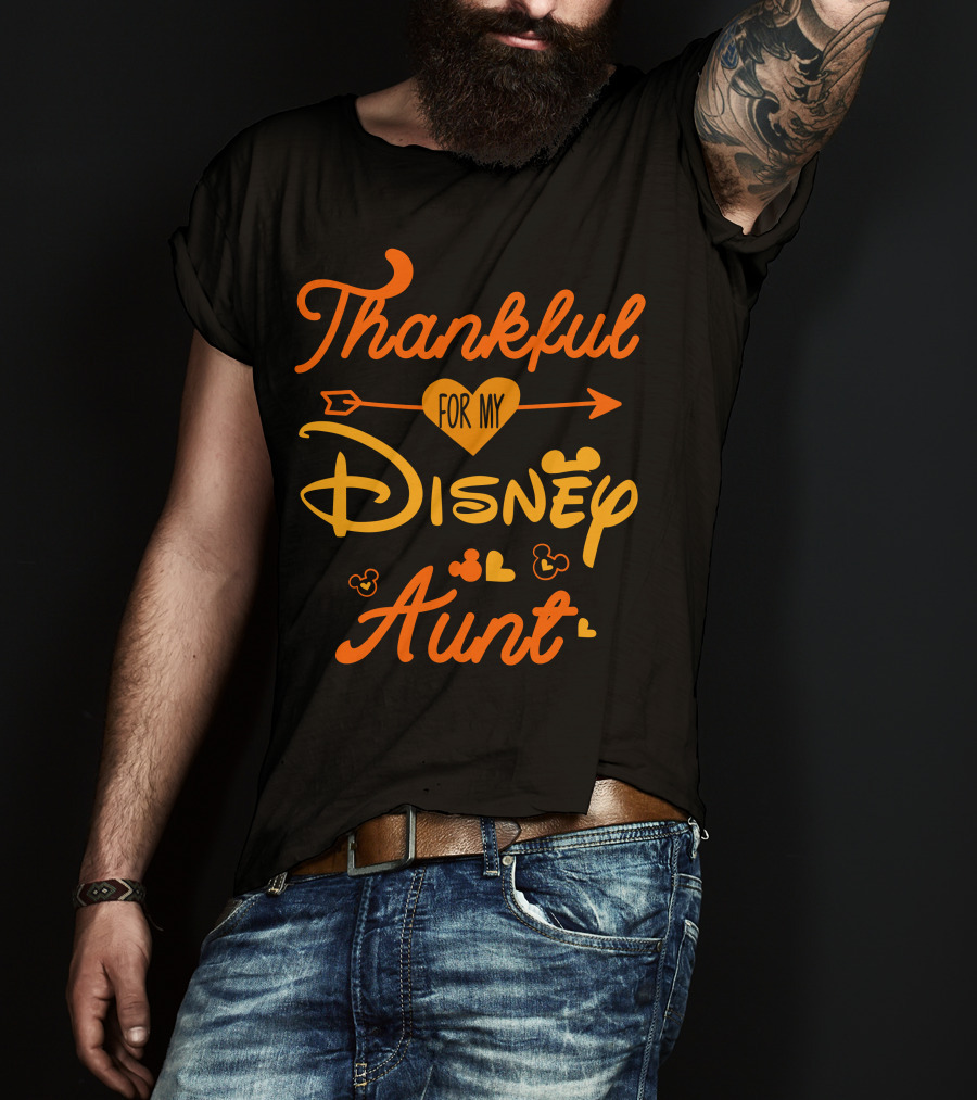 Thankful For My Disney Aunt Thanksgiving T-Shirt