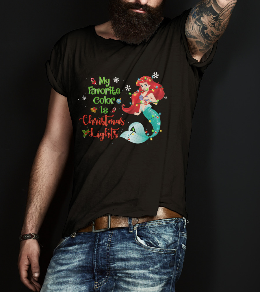 My Favorite Color Is Christmas Lights Ariel T-Shirt