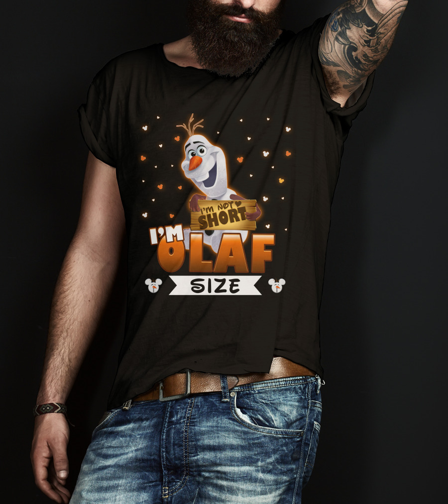 I'm Olaf Size I'm Not Short Disney Frozen T-Shirt