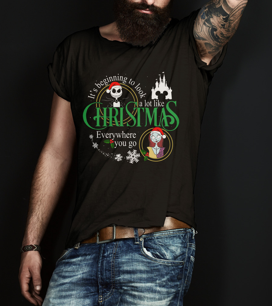 It's Beginning To Look A Lot Like Christmas Everywhere You Go Jack Sally T-Shirt