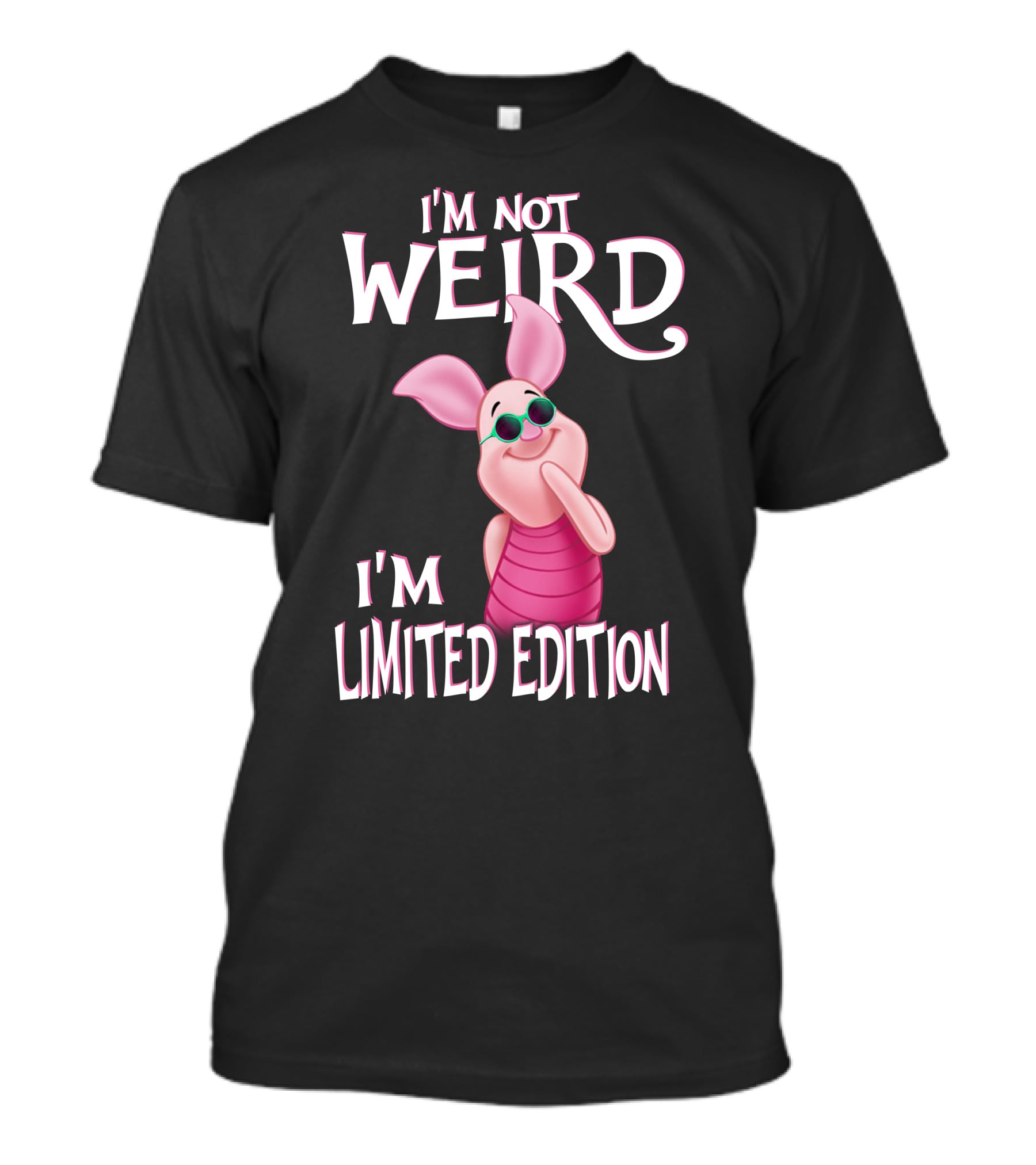 I'm Not Weird I'm Piglet T-Shirt