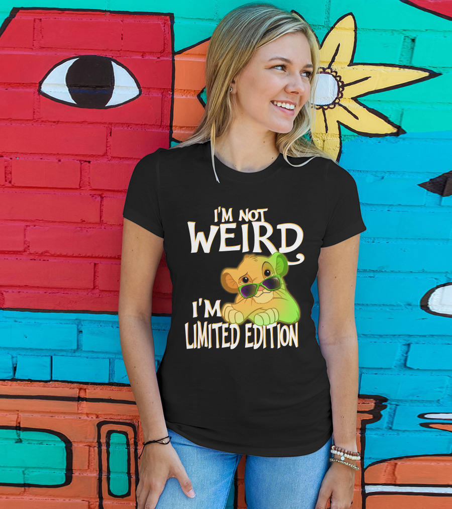 I'm Not Weird I'm Simba With Sunglasses T-Shirt