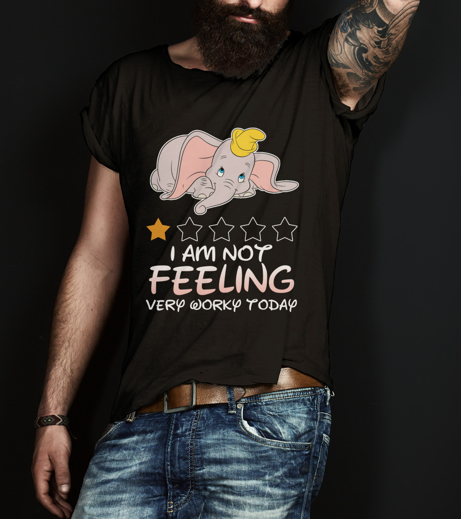Dumbo One Star I Am Not Feeling Very Worky Today T-Shirt