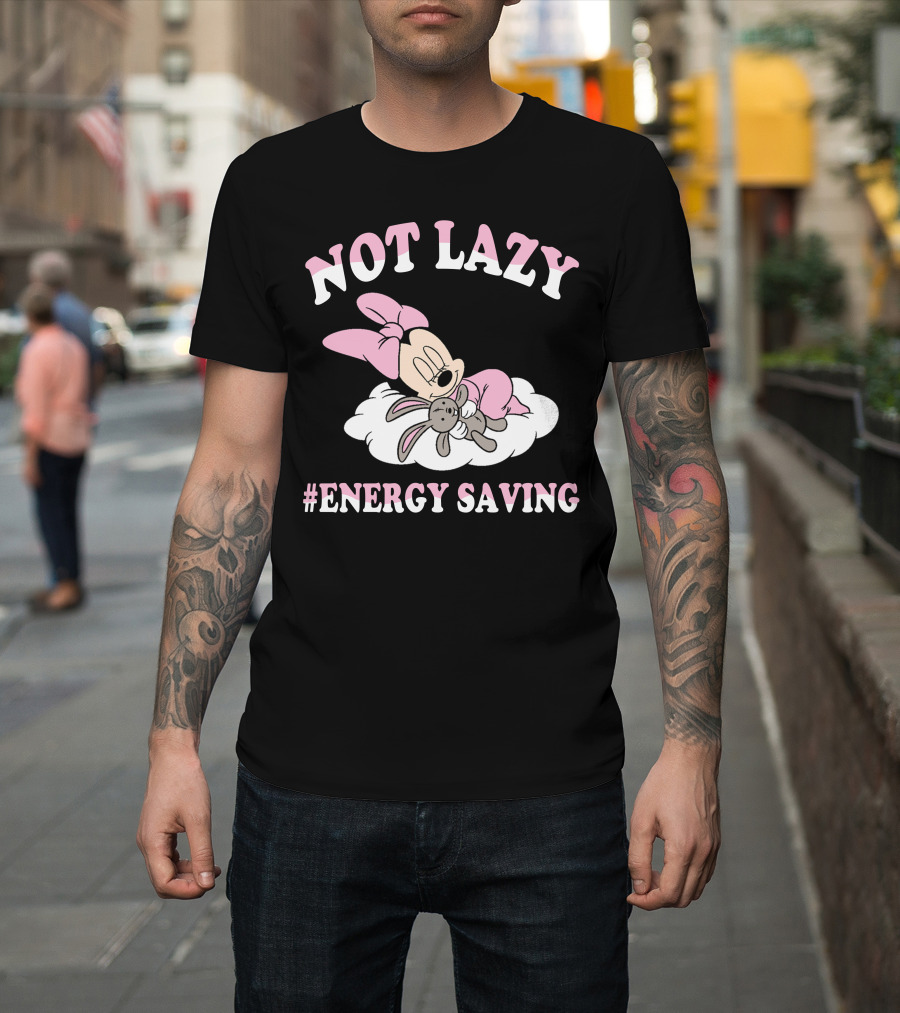 Not Lazy Minnie #Energy Saving Sleeping On Cloud With Stuffed Bunny T-Shirt