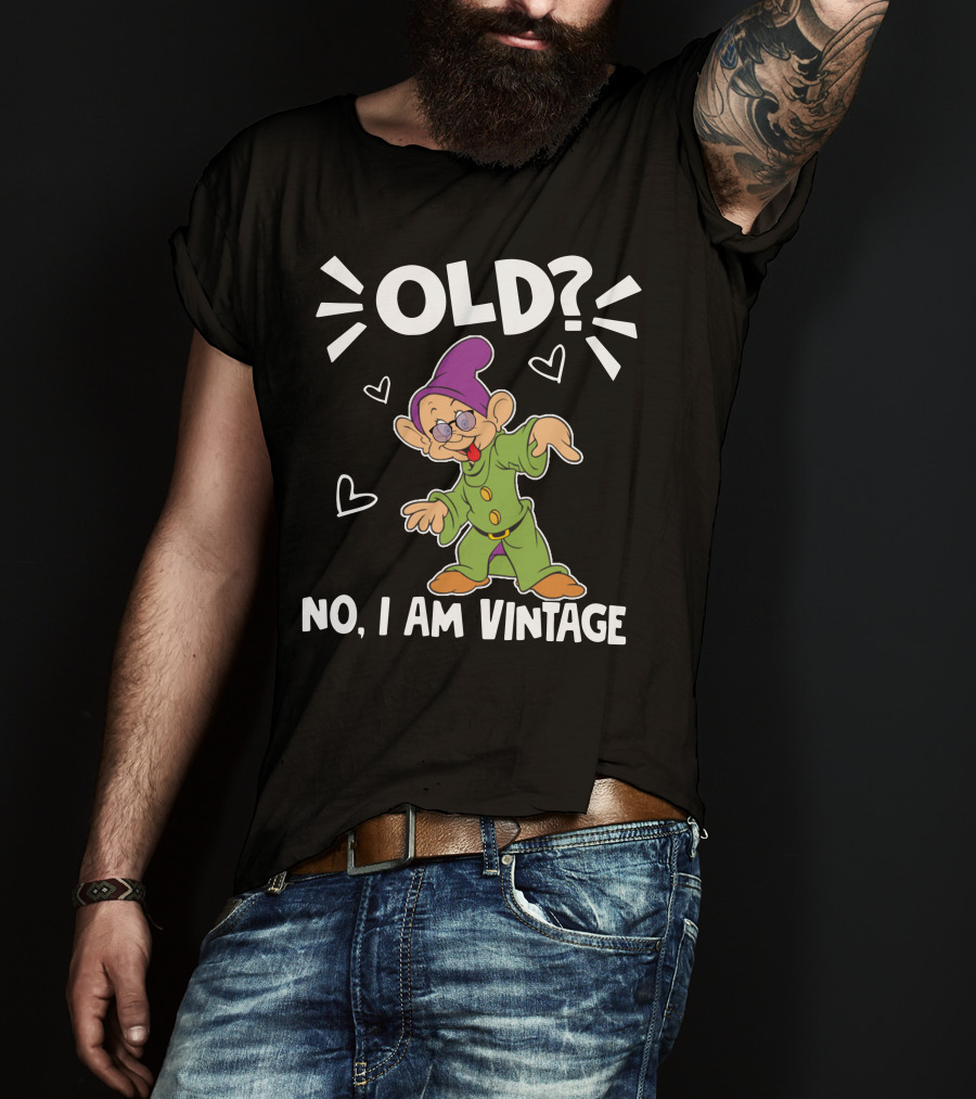 Dopey Old? No I Am Vintage T-Shirt