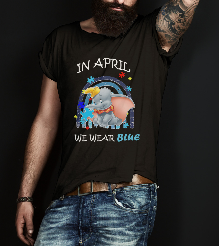 In April We Wear Blue Dumbo Puzzle Pieces T-Shirt