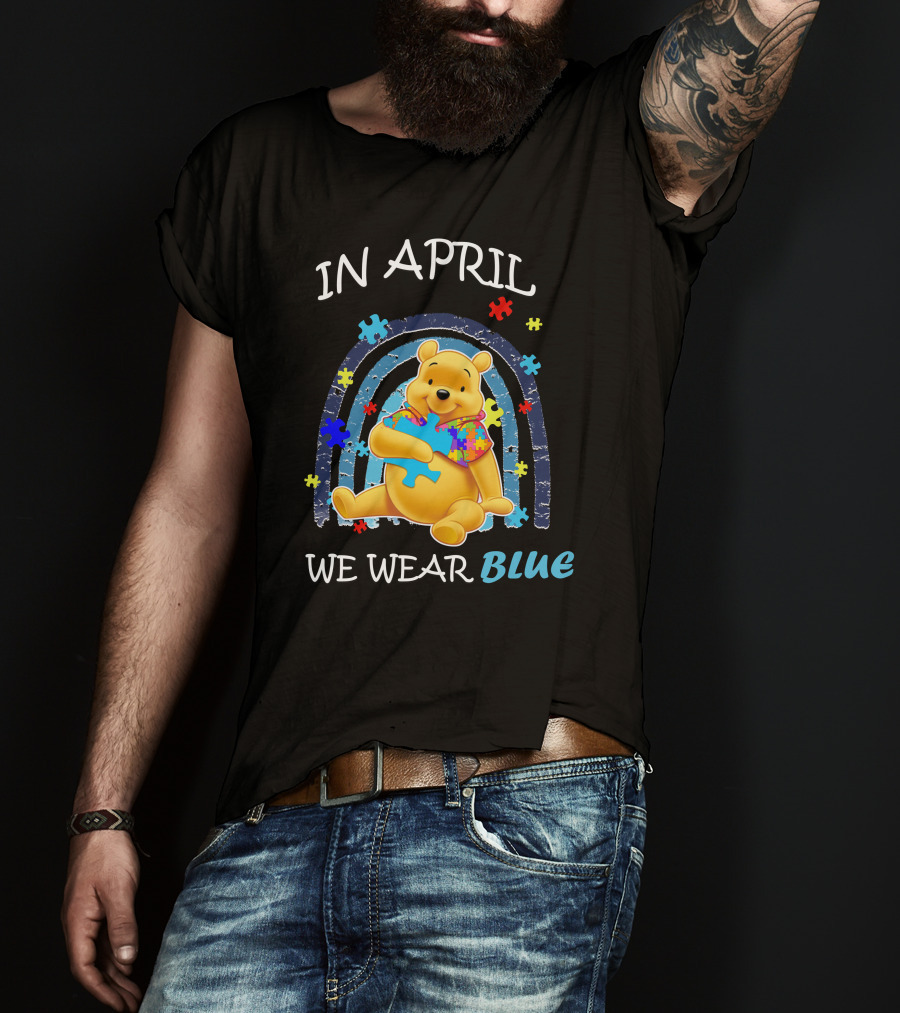In April We Wear Blue Pooh Puzzle Autism Awareness T-Shirt