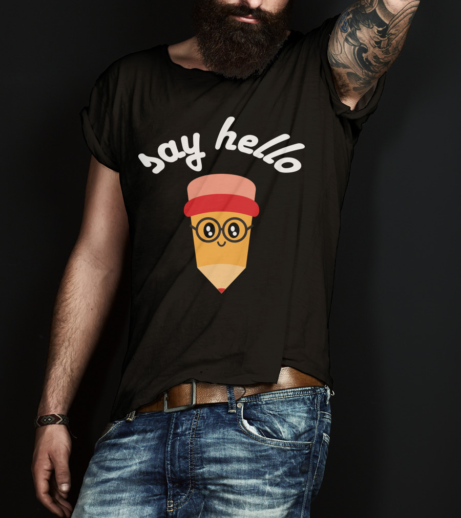 SAY HELLO Pencil Character With Glasses And Hat T-Shirt