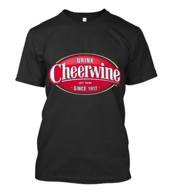 Drink Cheerwine Soft Drink Since 1917 T-Shirt