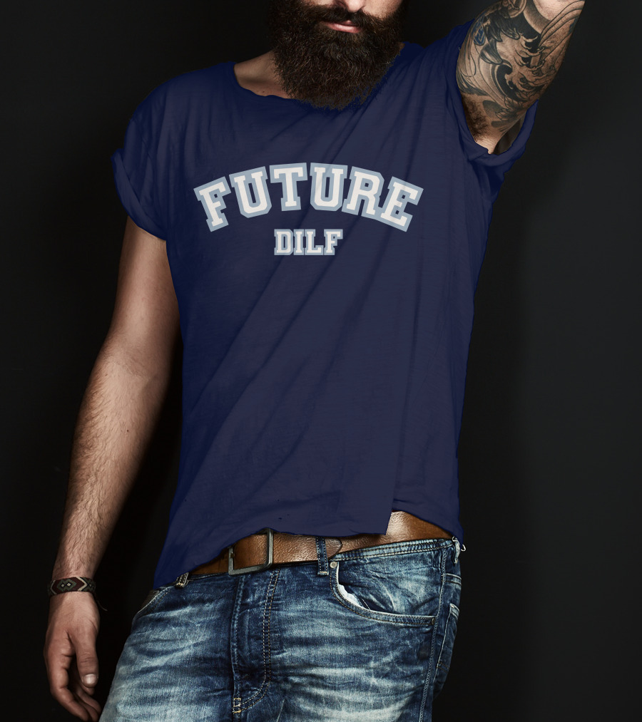FUTURE DILF College Style Vintage Text T-Shirt
