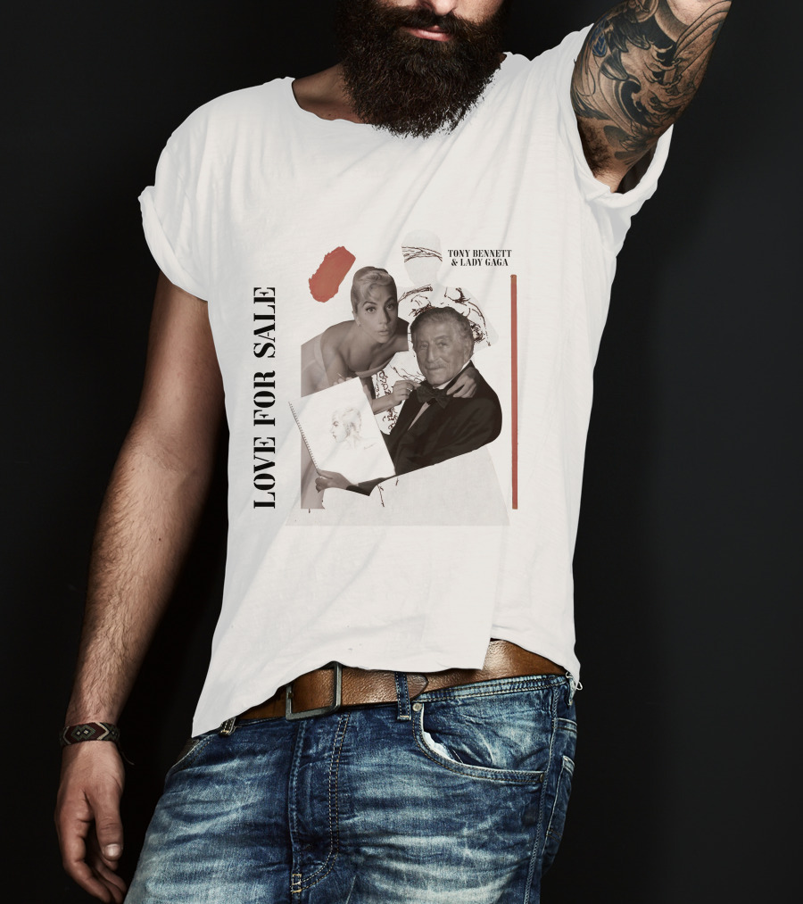 Love For Sale Tony Bennett And Lady Gaga T-Shirt