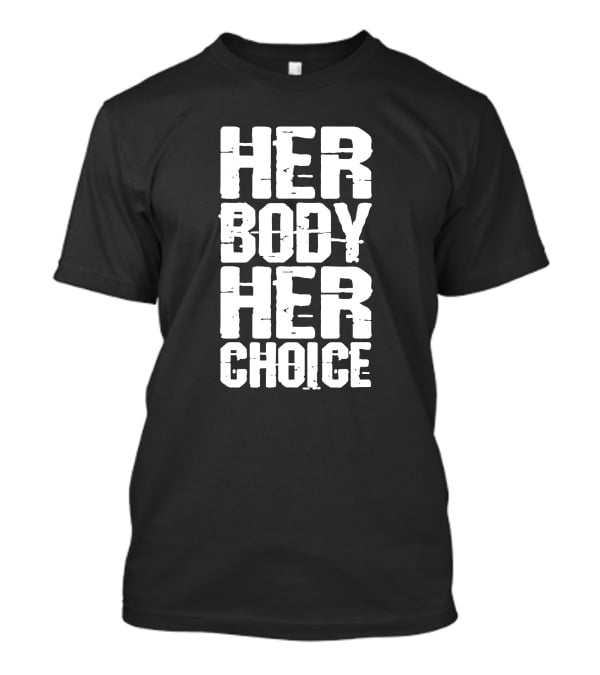 David Weissman Dave Bautista Her Body Her Choice Text T-Shirt