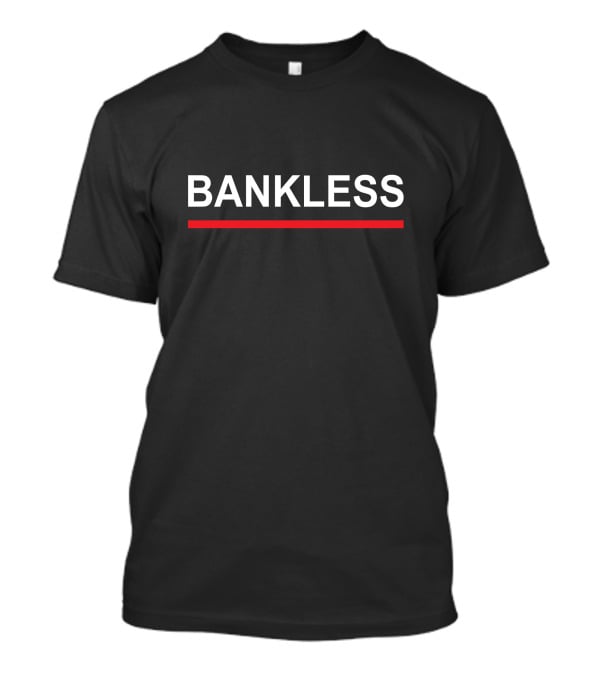 Bankless Crypto Soundman Cryptocurrency Blockchain Revolution T-Shirt