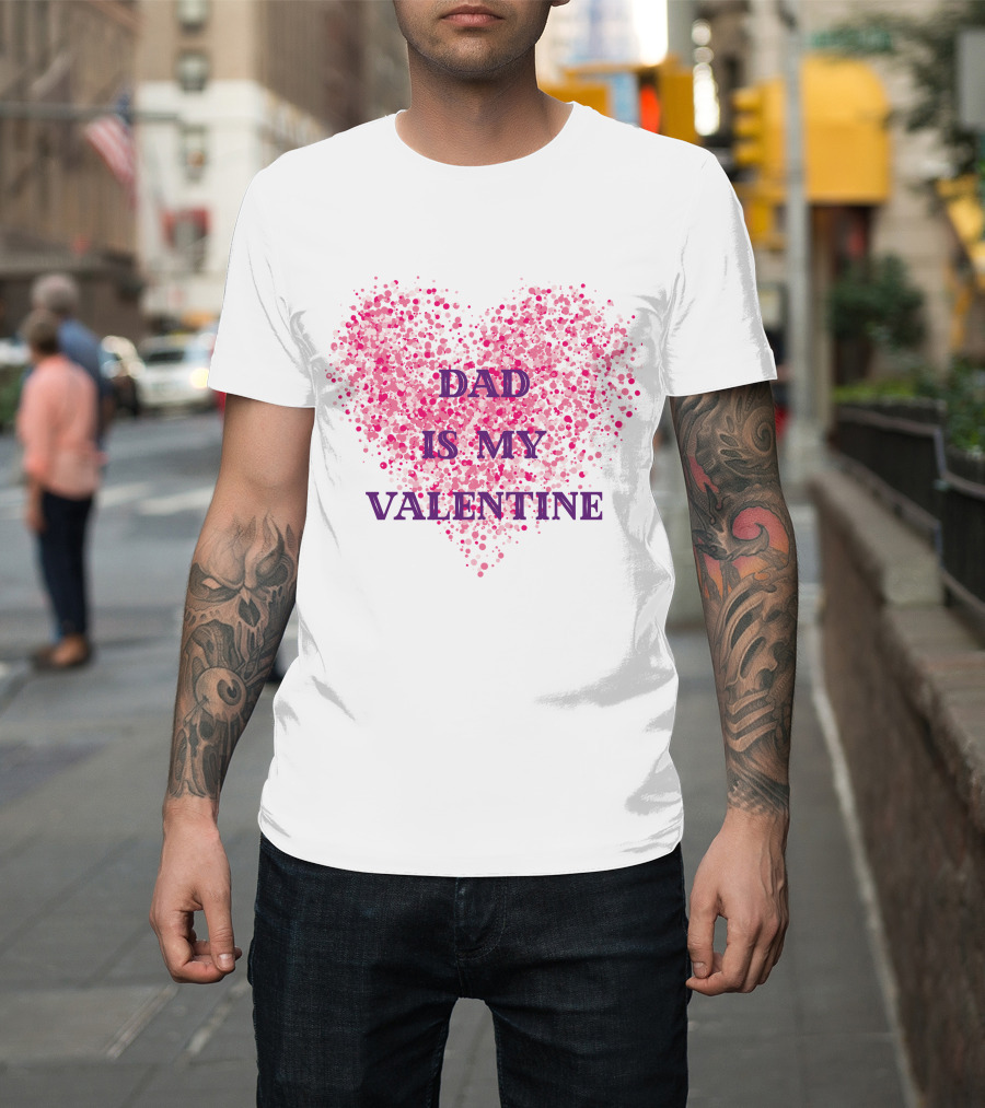 Heart Shaped Dad Is My Valentine Dots T-Shirt