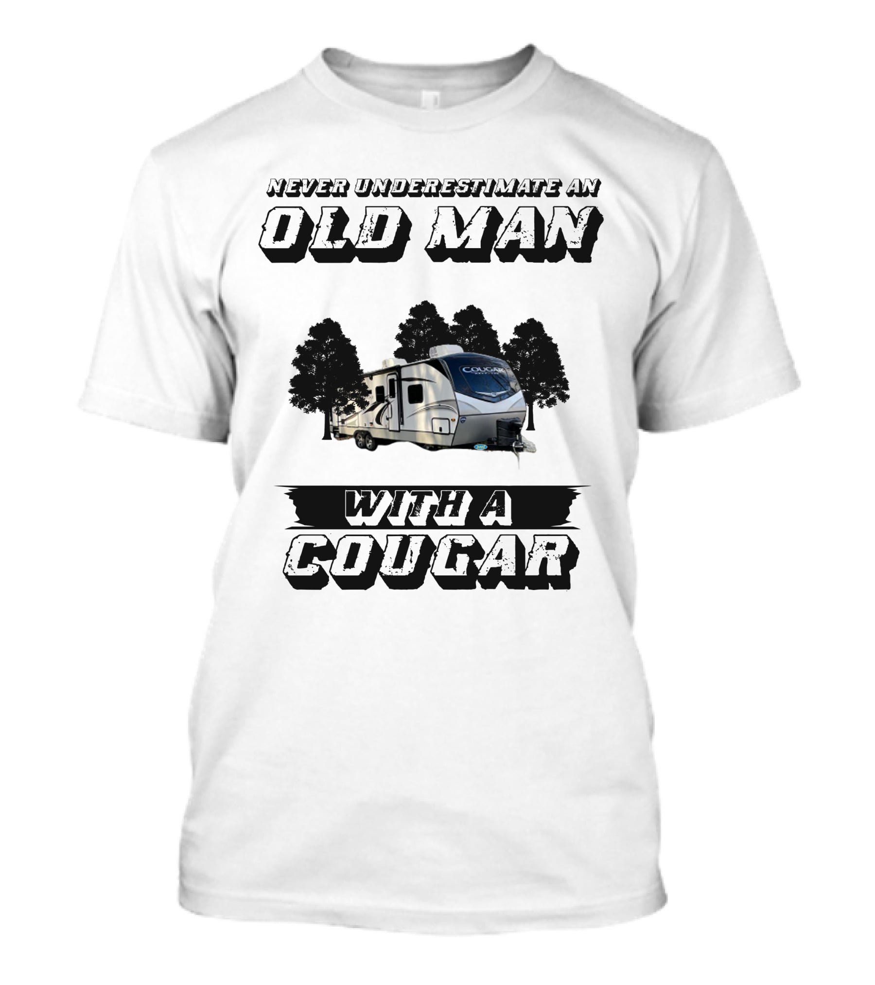 Never Underestimate An Old Man With A Cougar T-Shirt