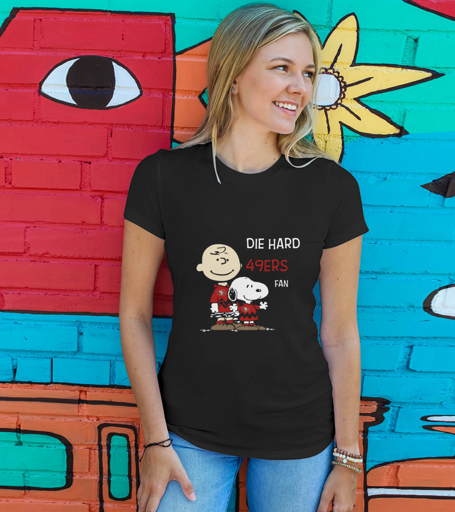 Die Hard 49ers Fan Snoopy And Charlie Brown T-Shirt