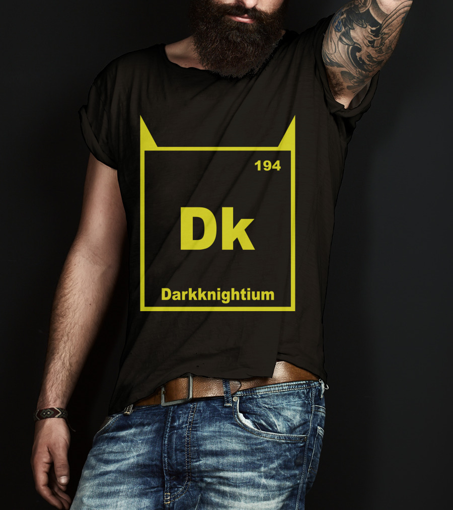 Darkknightium Dk 194 Element Batman Periodic Table T-Shirt