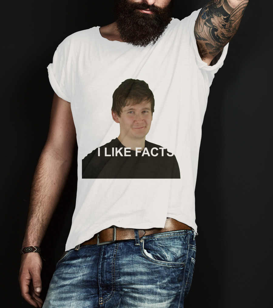 I Like Facts Fiend Carl Smallwood T-Shirt