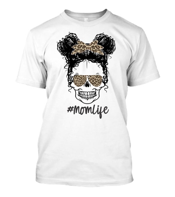 MomLife Messy Bun Skull Leopard Bow Sunglasses T-Shirt
