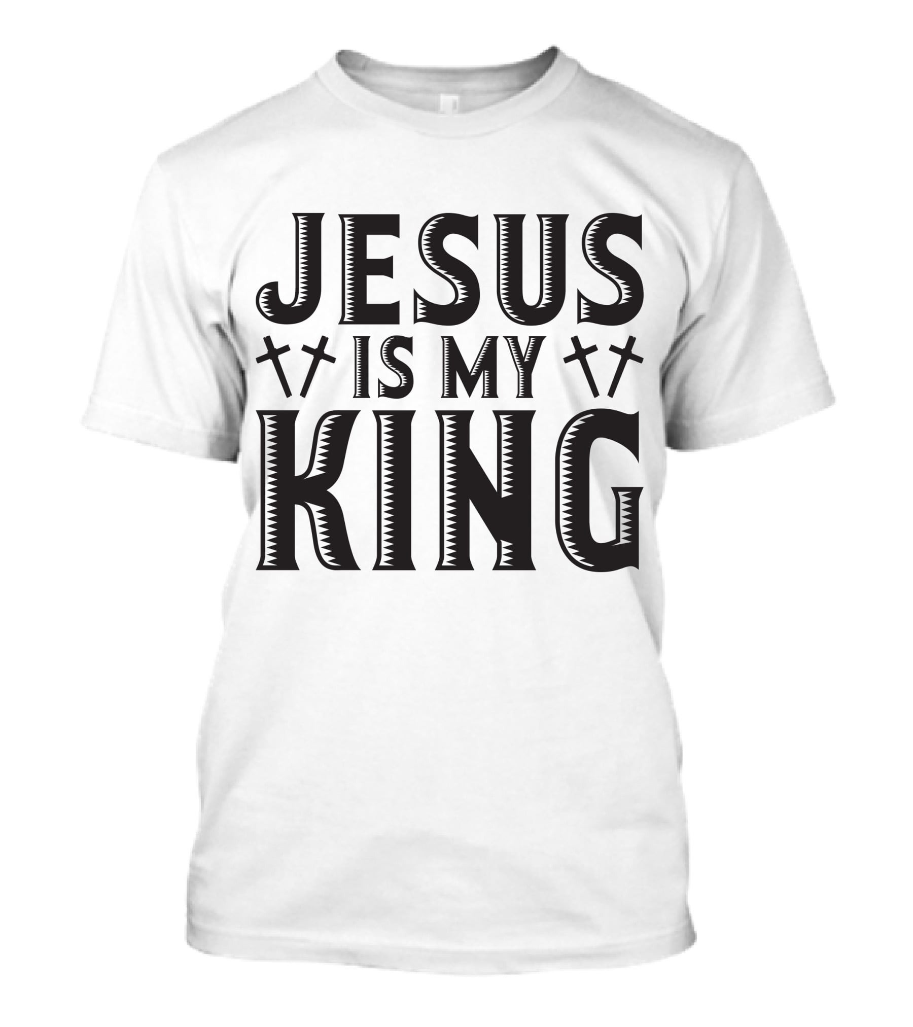 Jesus Is My King Crosses Christian Faith T-Shirt
