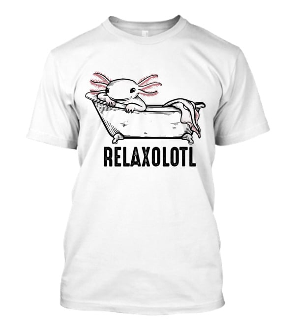 RELAXOLOTL Axolotl Bathtub Scene T-Shirt