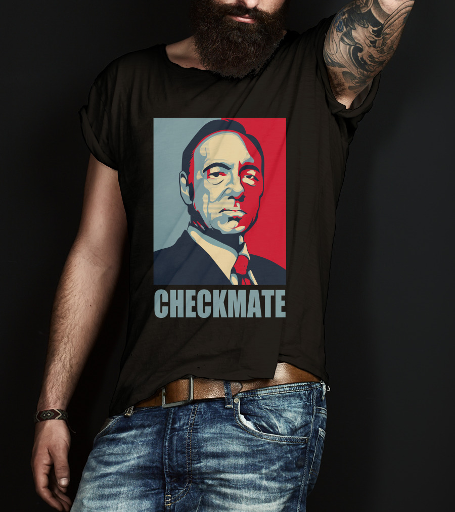 House Of Cards Frank Underwood Checkmate T-Shirt