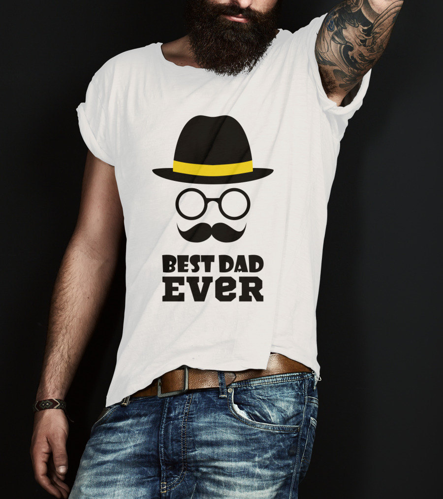 Best Dad Ever Hat Glasses Moustache T-Shirt