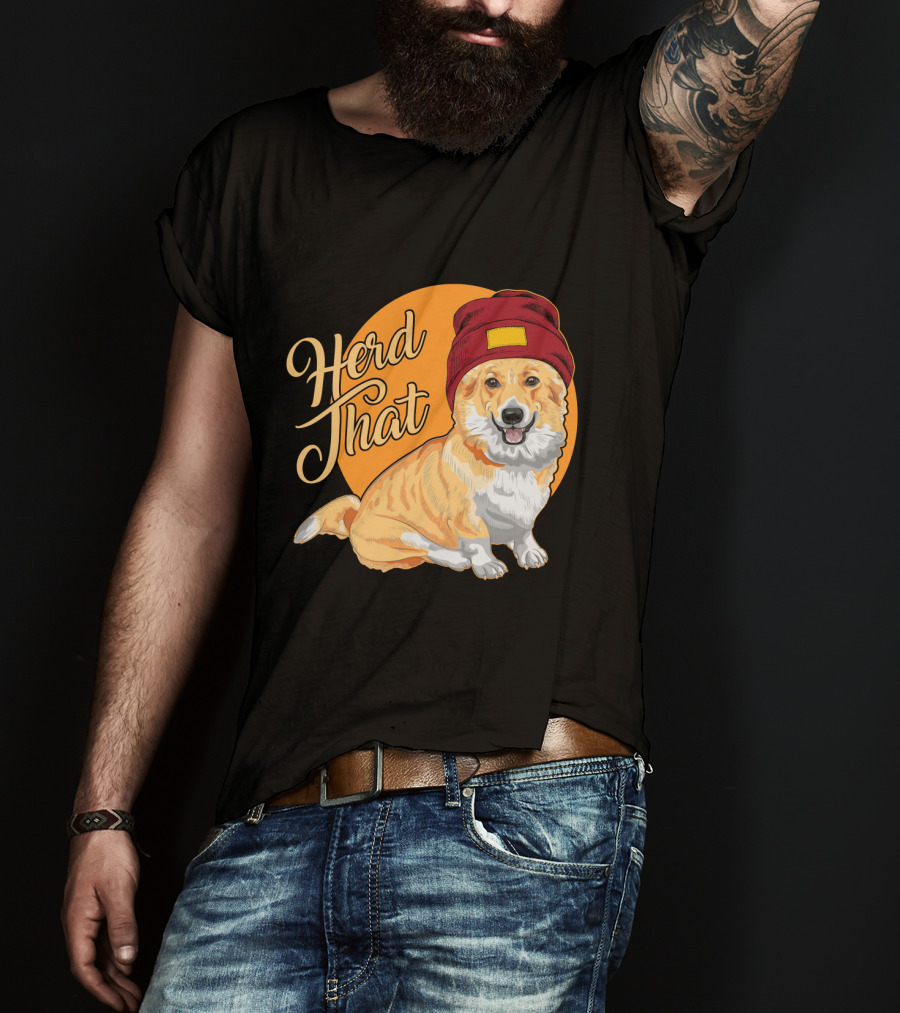 Herd That Corgi In A Beanie For Animal Lovers T-Shirt