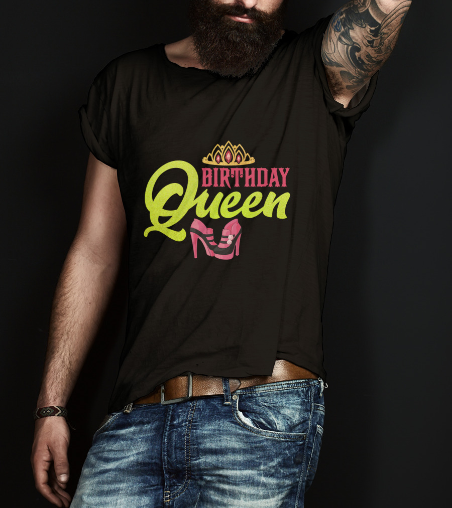 Birthday Queen Tiara And Pink Heels T-Shirt