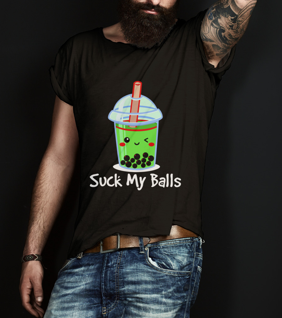 Suck My Balls Kawaii Bubble Tea Cup With Straw And Tapioca Pearls T-Shirt