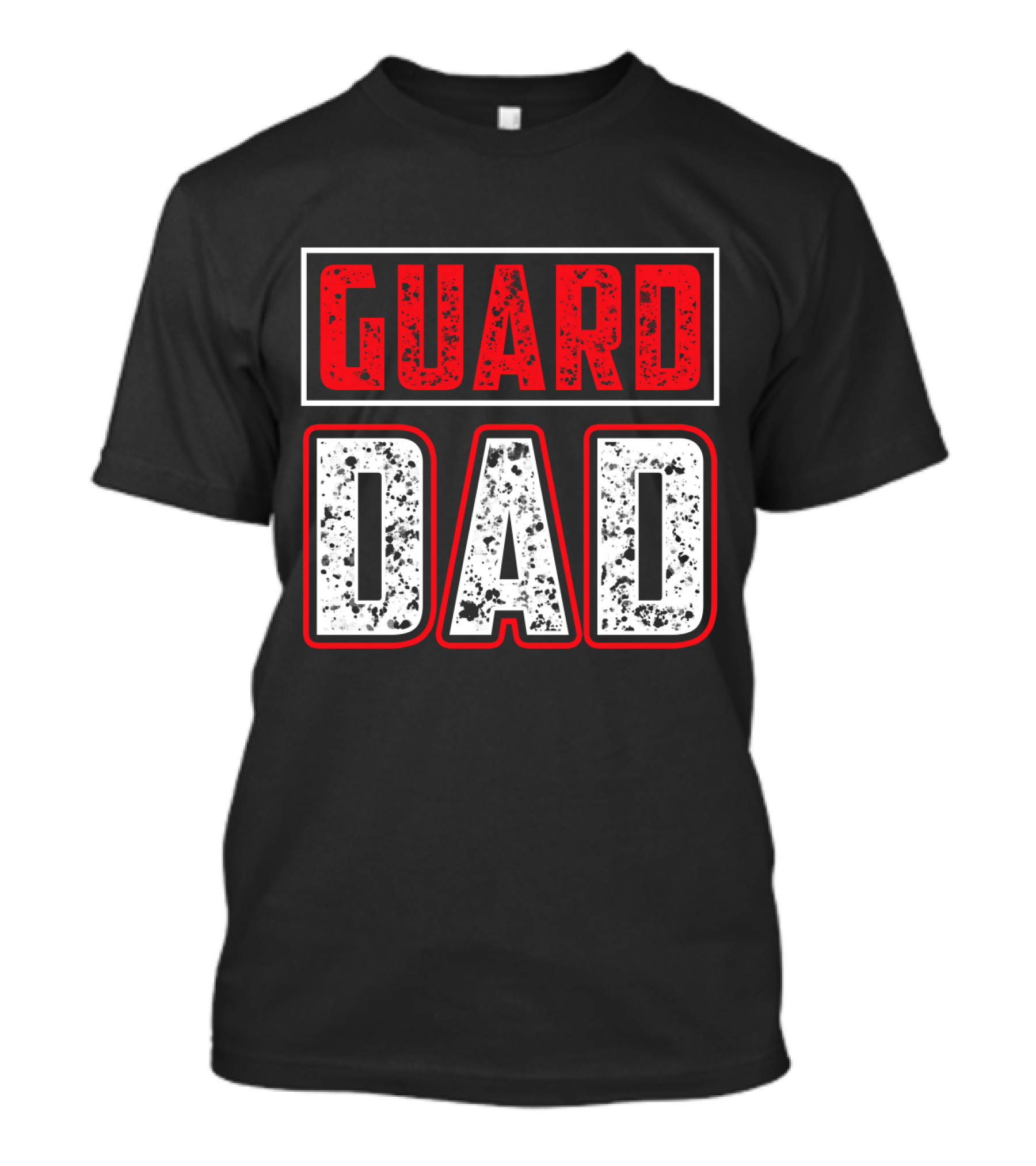 Guard Dad Bold Red White T-Shirt