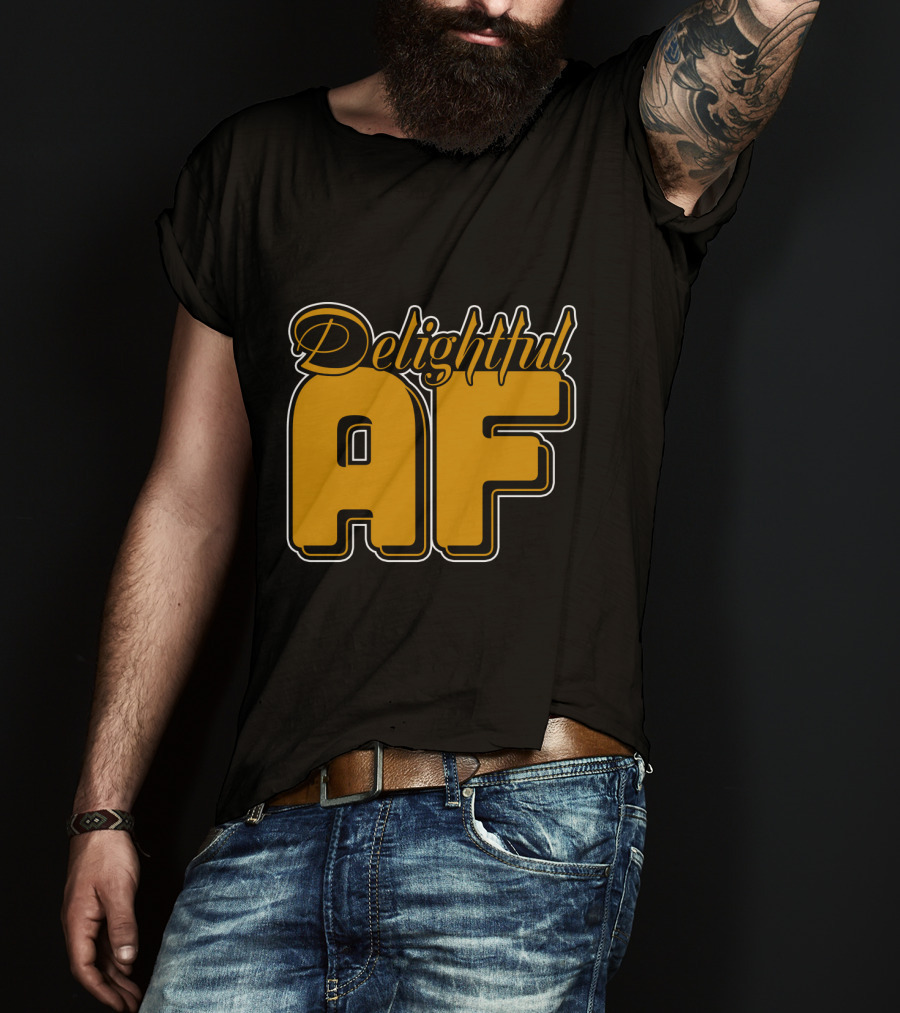Delightful AF Bold Retro Typography T-Shirt
