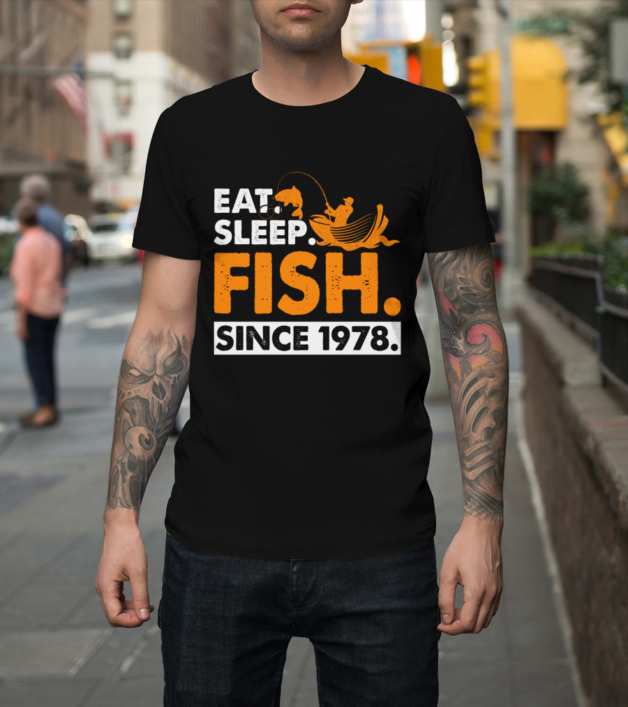 Eat Sleep Fish Since 1978 Vintage Fishing Enthusiast 41st Birthday T-Shirt