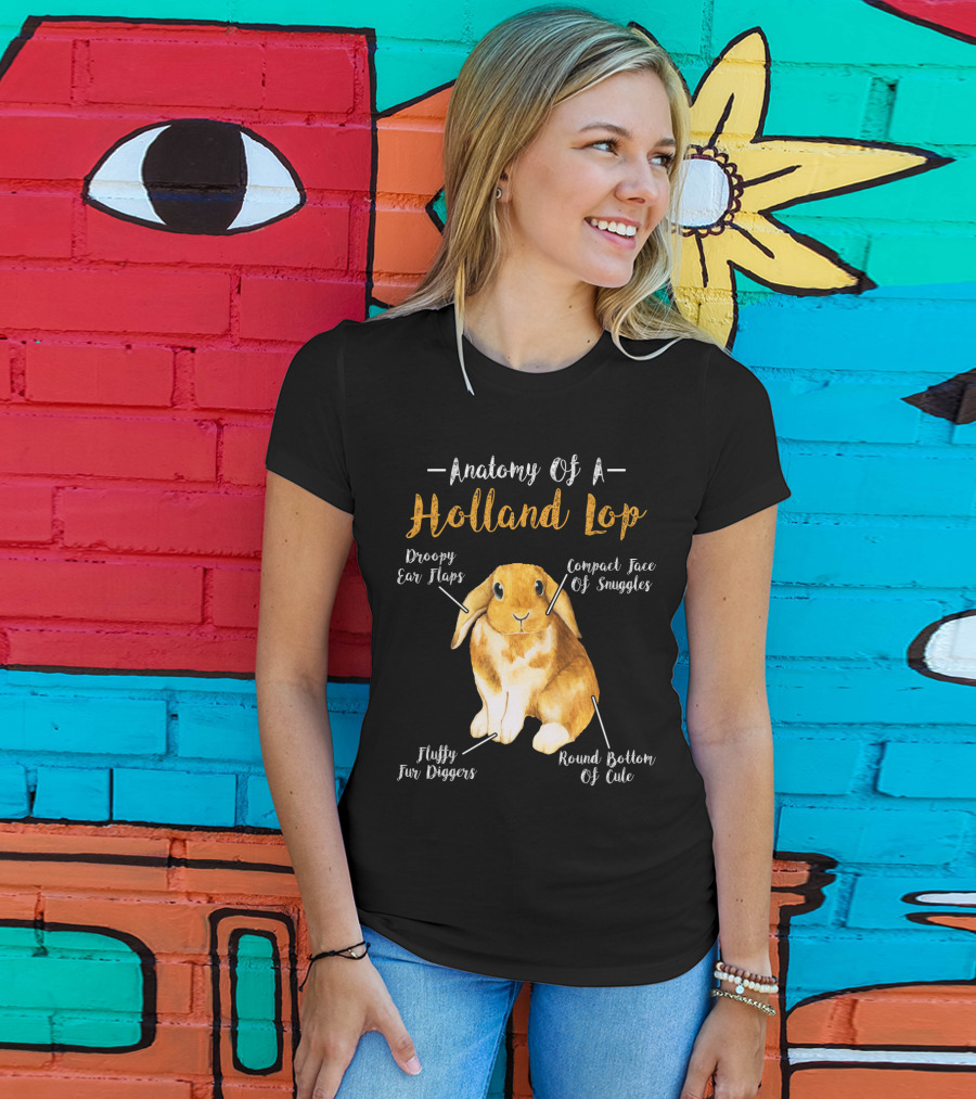 Anatomy Of A Holland Lop Droopy Ear Flaps Compact Face Of Snuggles Fluffy Fur Diggers Round Bottom Of Cute T-Shirt