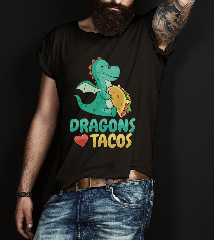 DRAGONS LOVE TACOS T-Shirt