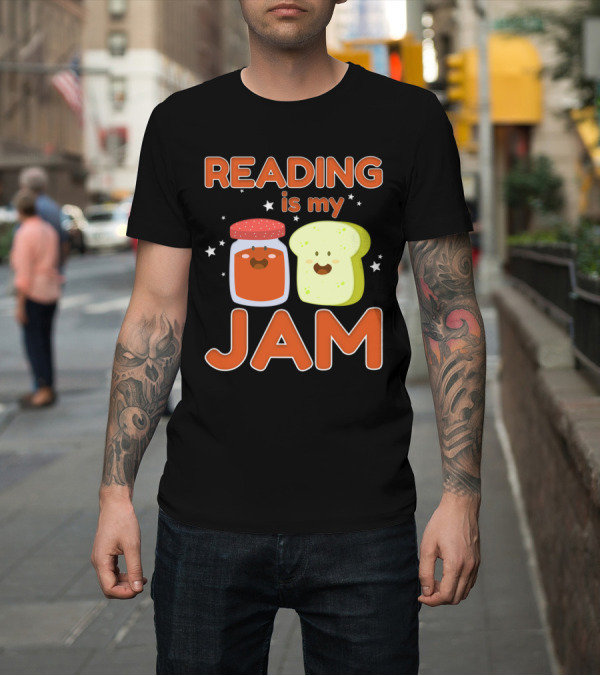 Shirt: READING IS MY JAM Cute Kawaii Jam Jar and Bread with Stars T-Shirt READING IS MY JAM Cute Kawaii Jam Jar and Bread with Stars T-Shirt