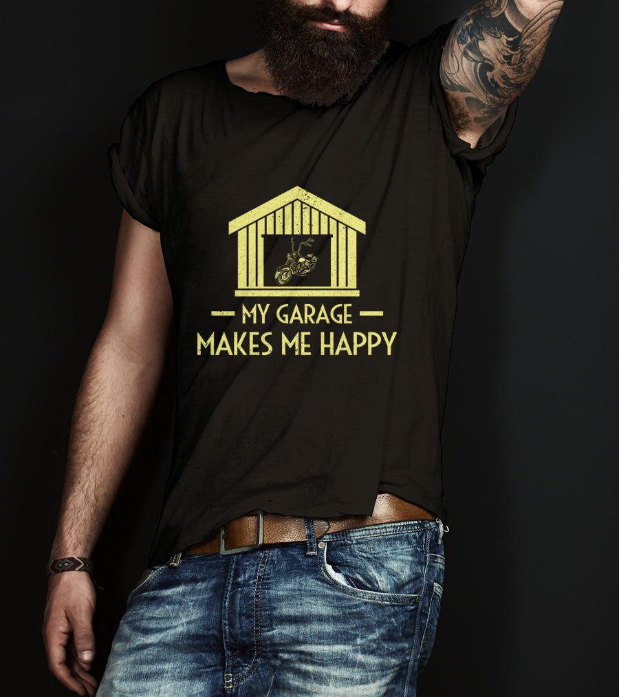 My Garage Makes Me Happy Motorcycle Cruiser In Garage T-Shirt
