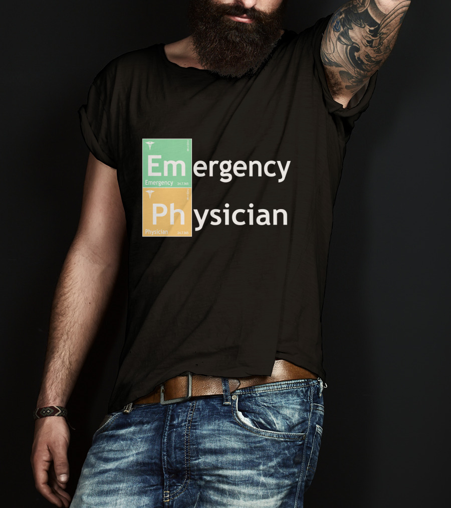 Emergency Medicine Ph Physician Periodic Table T-Shirt