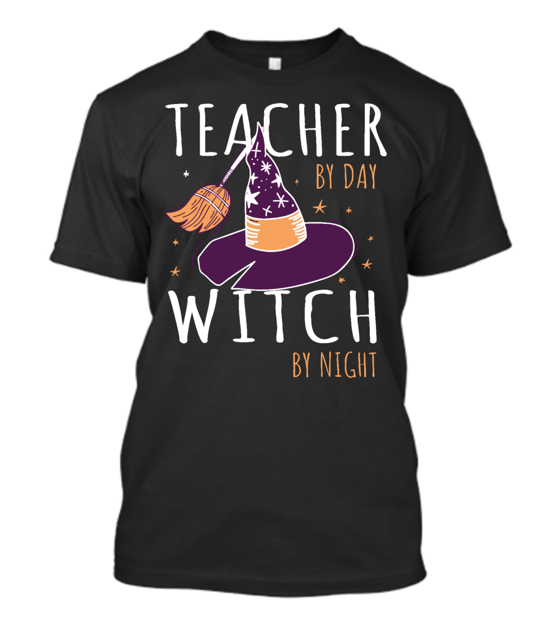 Teacher By Day Witch By Night Broomstick And Hat T-Shirt