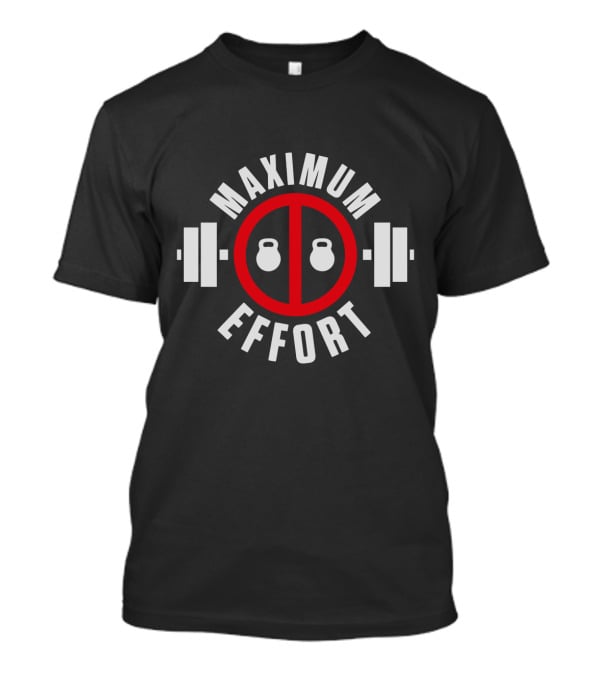 Maximum Effort Weightlifting Kettlebell Gym T-Shirt