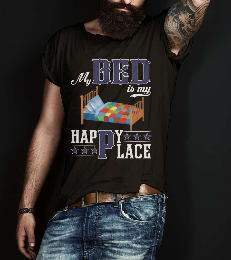 My Bed Is My Happy Place Stars Quilt T-Shirt
