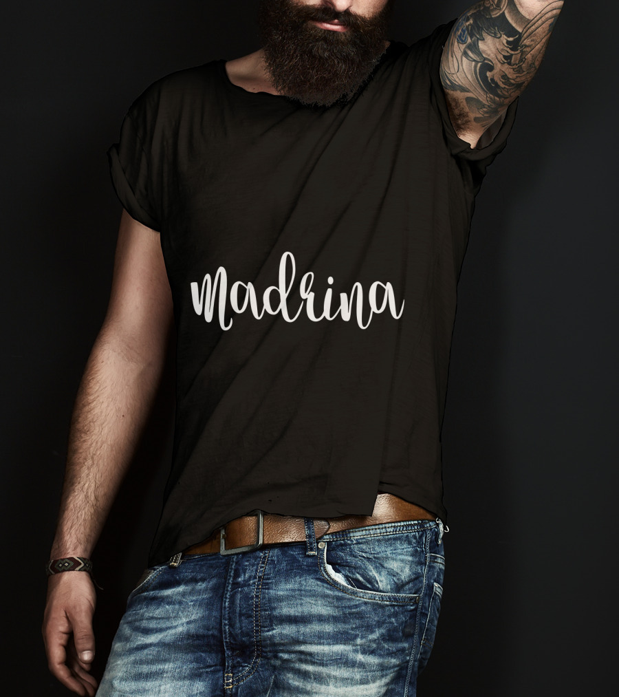 Madrina Godmother Maid Of Honor In Spanish Latino T-Shirt