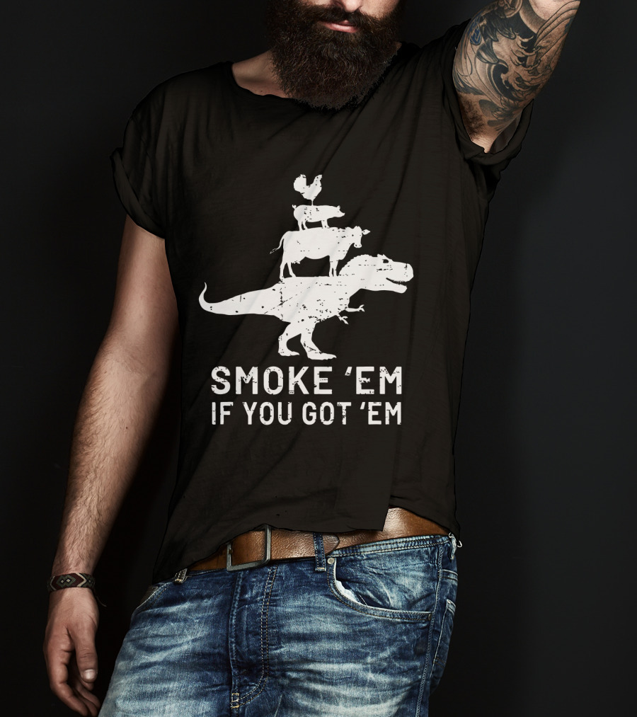 Smoke Em If You Got Em Dinosaur BBQ Grill Stacked Animals T-Shirt