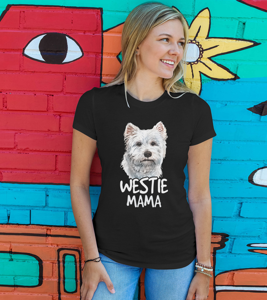 WESTIE MAMA White Terrier Dog Lover Mom T-Shirt