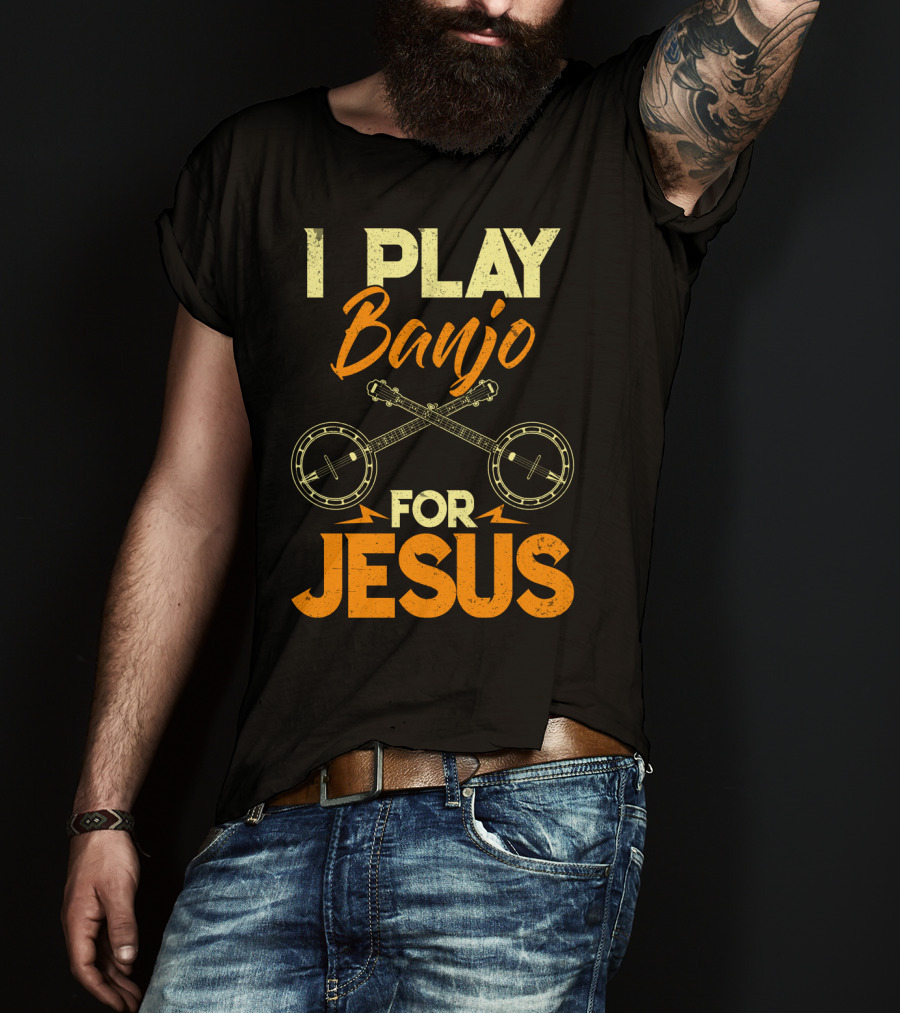 I Play Banjo For Jesus With Crossed Banjos In Orange T-Shirt
