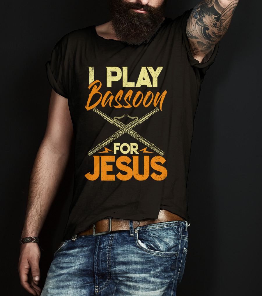 I Play Bassoon For Jesus Vintage Style Bassoonist Faith Music T-Shirt