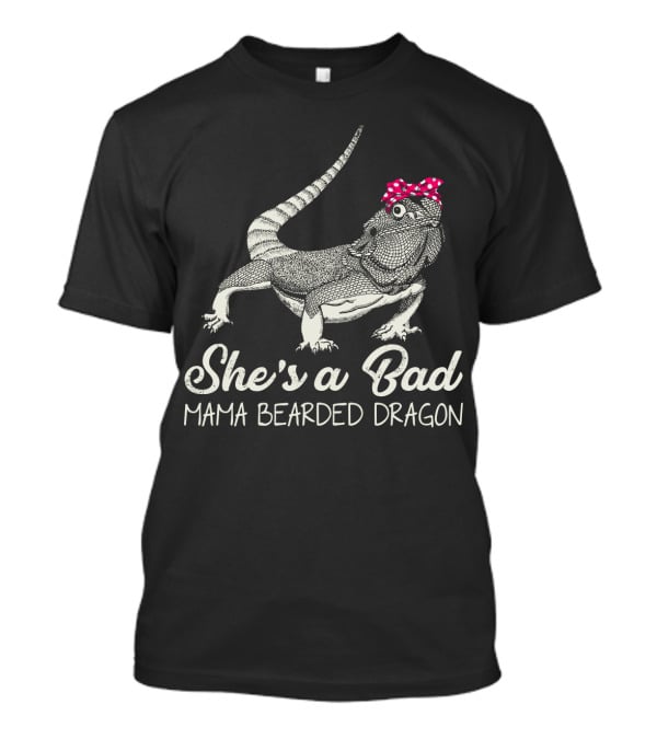 She's A Bad Mama Bearded Dragon With Polka Dot Bow T-Shirt