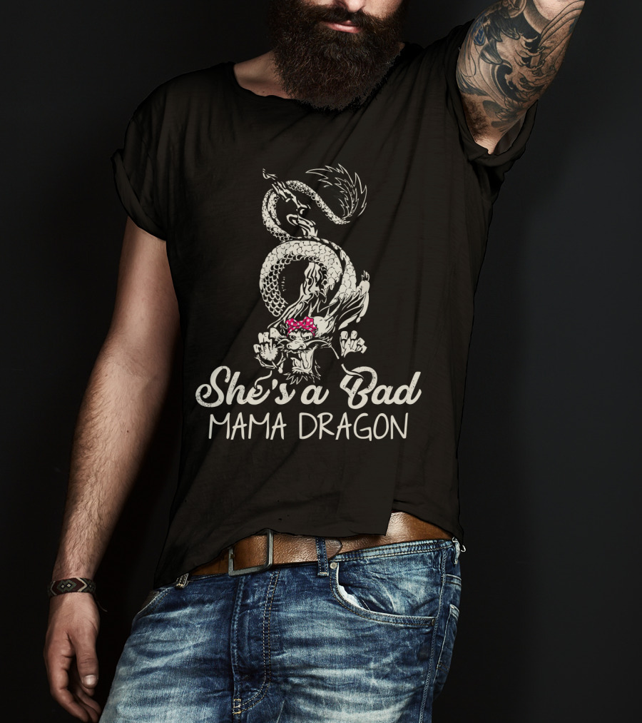 She's A Bad Mama Dragon Tattoo T-Shirt